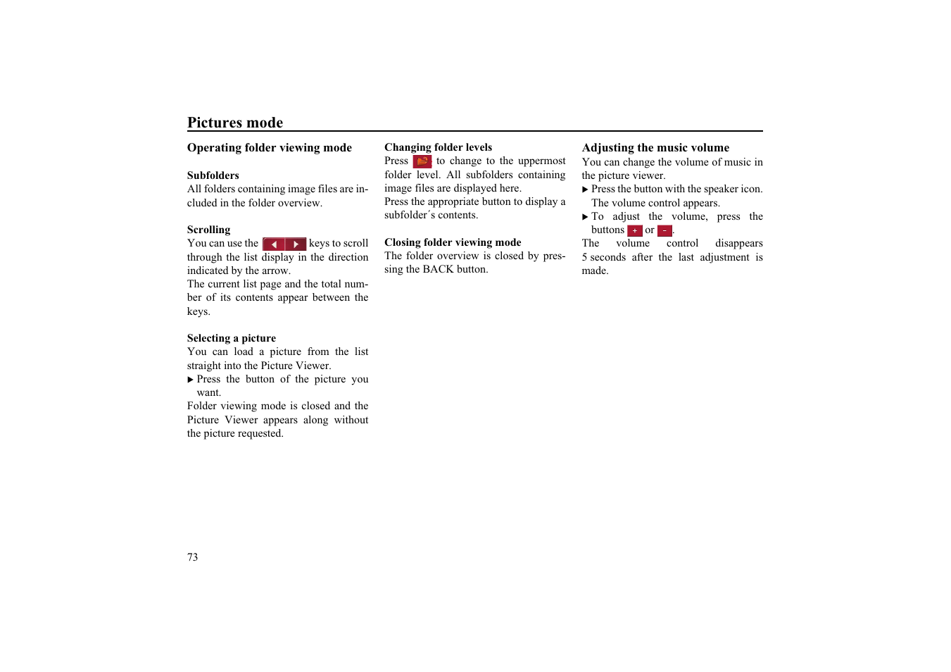 Operating folder viewing mode, Subfolders, Scrolling | Selecting a picture, Changing folder levels, Closing folder viewing mode, Adjusting the music volume, Pictures mode | Becker TRAFFIC ASSIST HIGHSPEED 7934 User Manual | Page 74 / 85