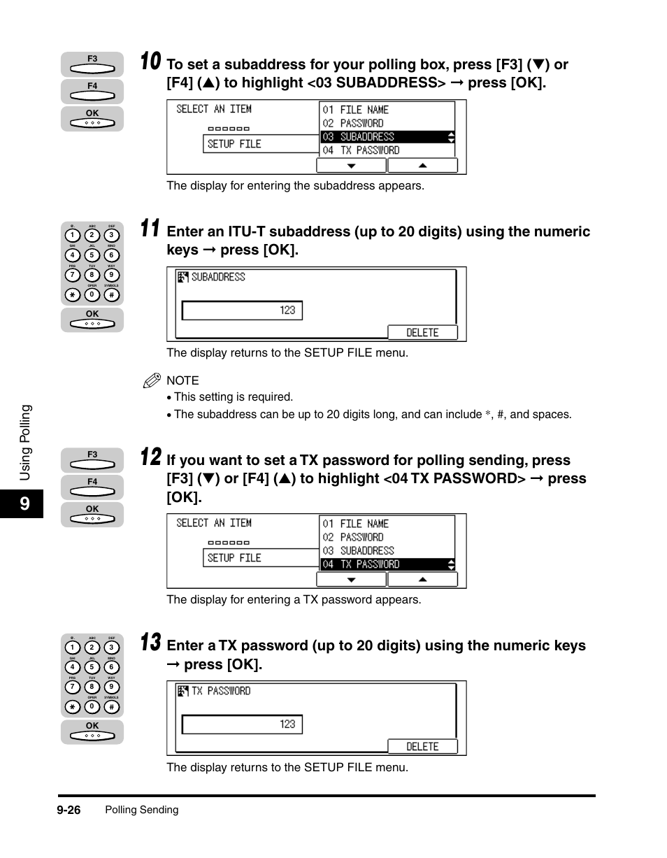 Using p olling, The display for entering the subaddress appears, This setting is required | The display for entering a tx password appears, The display returns to the setup file menu | Canon IMAGERUNNER 2010F User Manual | Page 277 / 382
