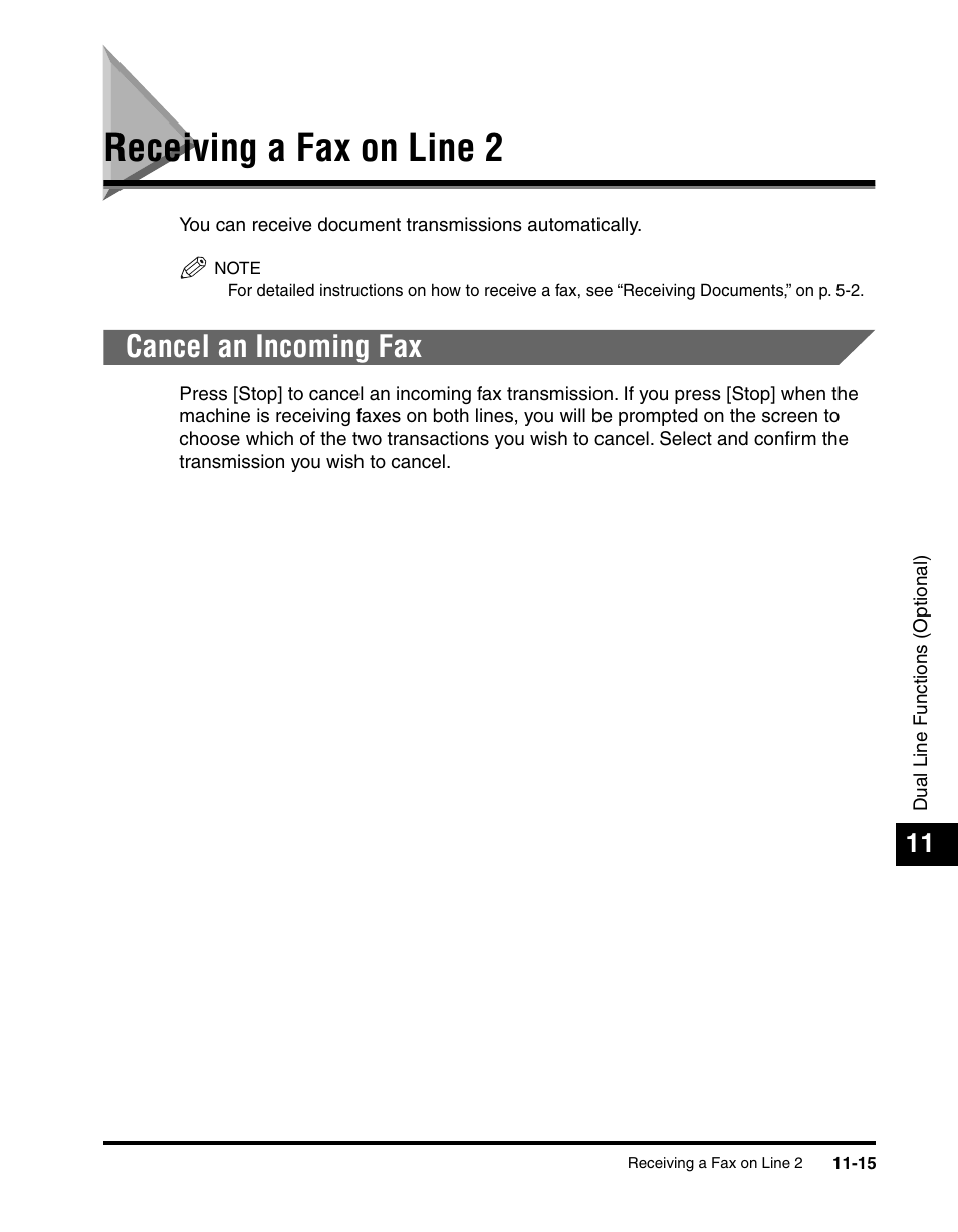 Receiving a fax on line 2, Cancel an incoming fax, Receiving a fax on line 2 -15 | Cancel an incoming fax -15 | Canon IMAGERUNNER 2010F User Manual | Page 320 / 382