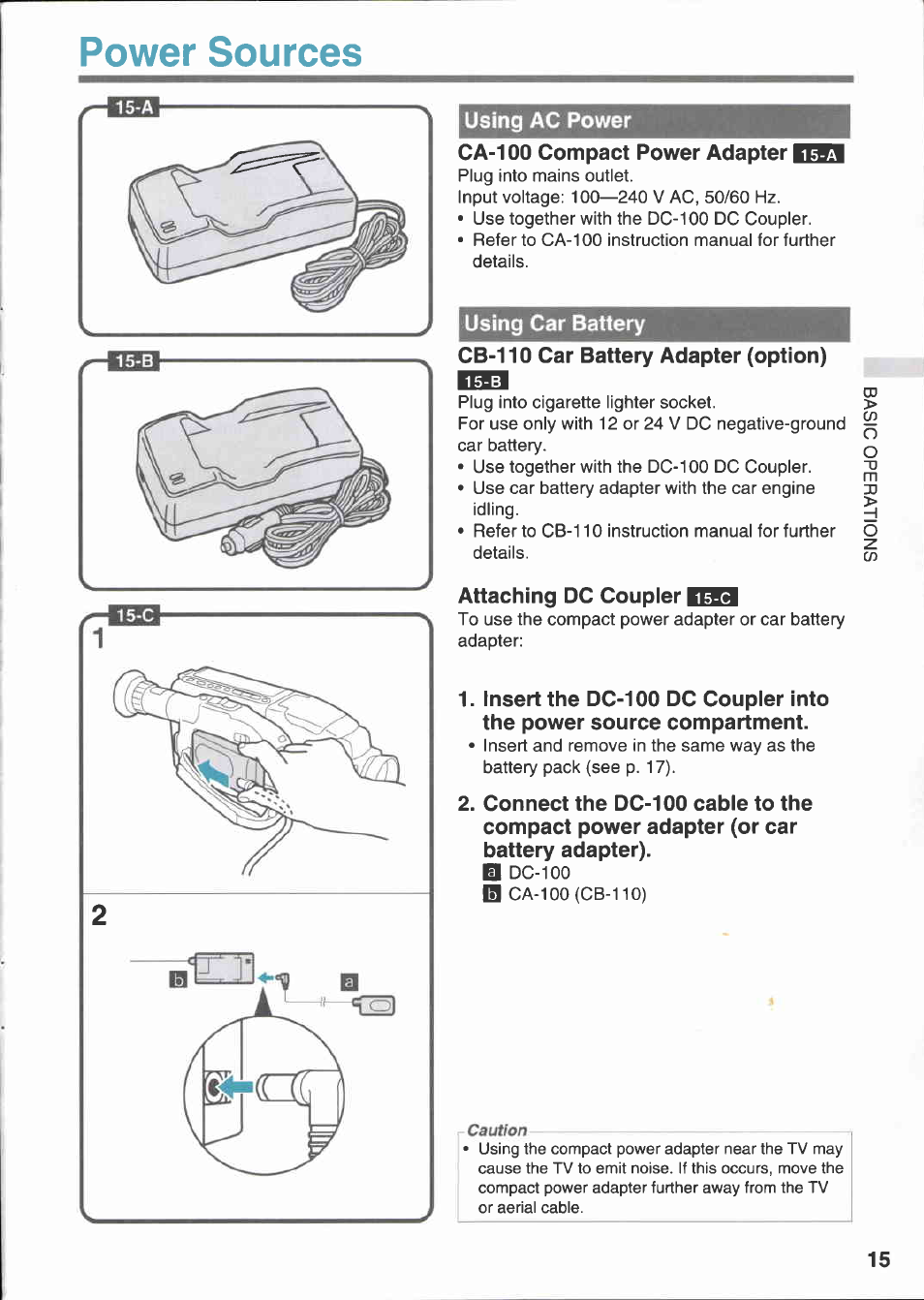 Power sources, Using ac power, Ca-100 compact power adapter ieffi | Using car battery, Cb-110 car battery adapter (option), Attaching dc coupler leisi, Using ac power using car battery | Canon E 333 D User Manual | Page 15 / 82