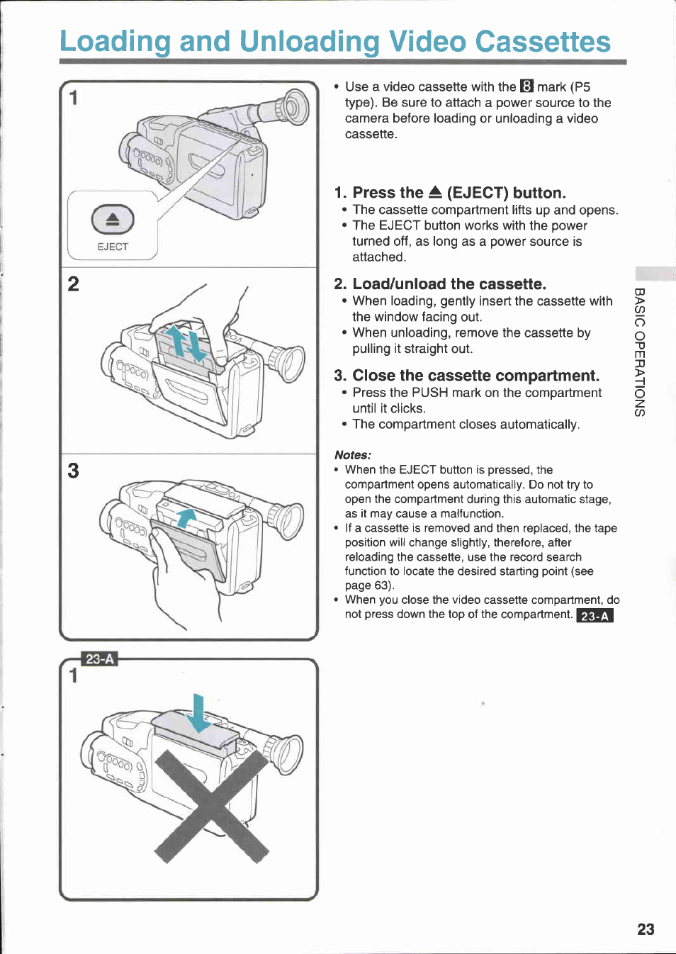 Loading and unloading video cassettes, Press the a (eject) button, Load/unload the cassette | Close the cassette compartment | Canon E 333 D User Manual | Page 23 / 82