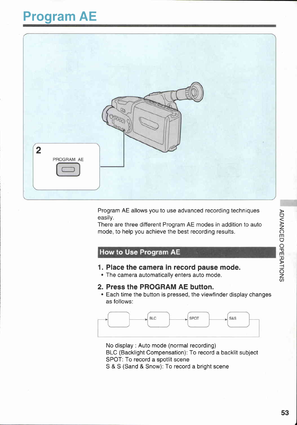 Program ae, How to use program ae, Place the camera in record pause mode | Press the program ae button | Canon E 333 D User Manual | Page 51 / 82