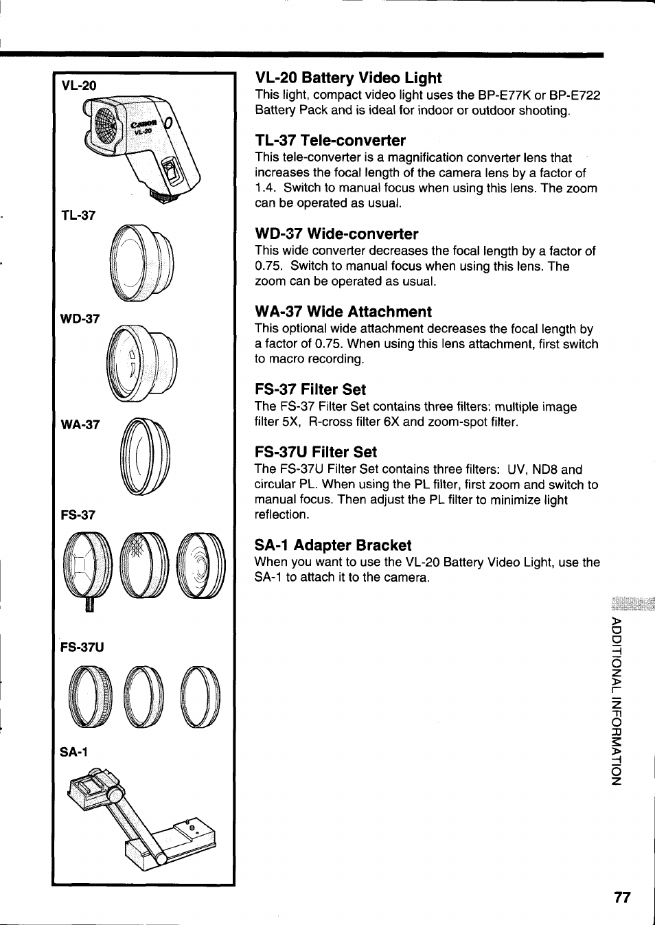 Vl-20 battery video light, Tl-37 tele-converter, Wd-37 wide-converter | Wa-37 wide attachment, Fs-37 filter set, Fs-37u filter set, Sa-1 adapter bracket | Canon E 333 D User Manual | Page 71 / 82