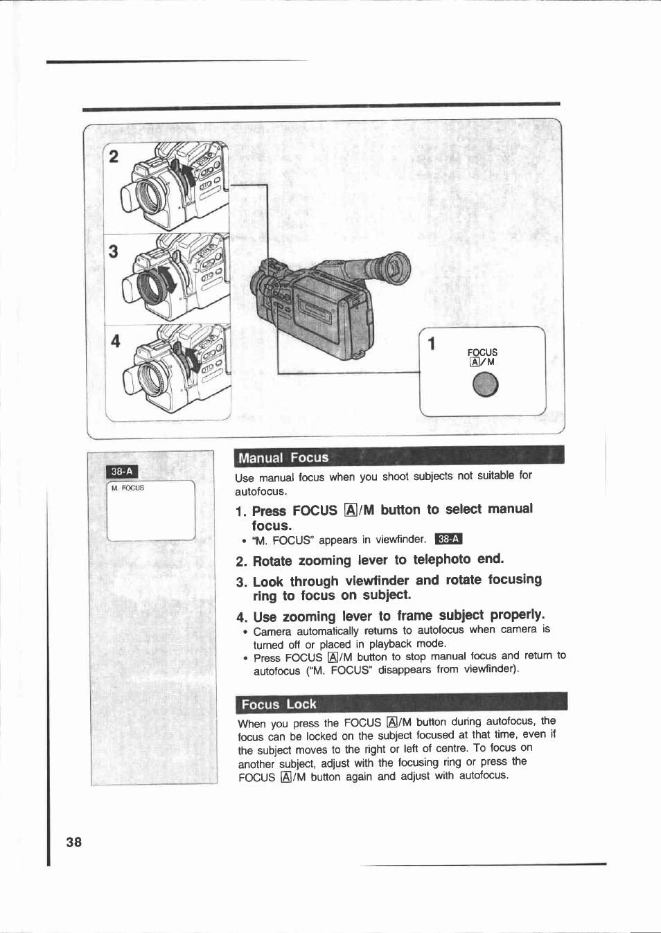 Manual focus, Press fcx^us is/m button to select manual focus, Rotate zooming lever to telephoto end | Use zooming lever to frame subject properly, Focus lock | Canon E 200 User Manual | Page 38 / 84