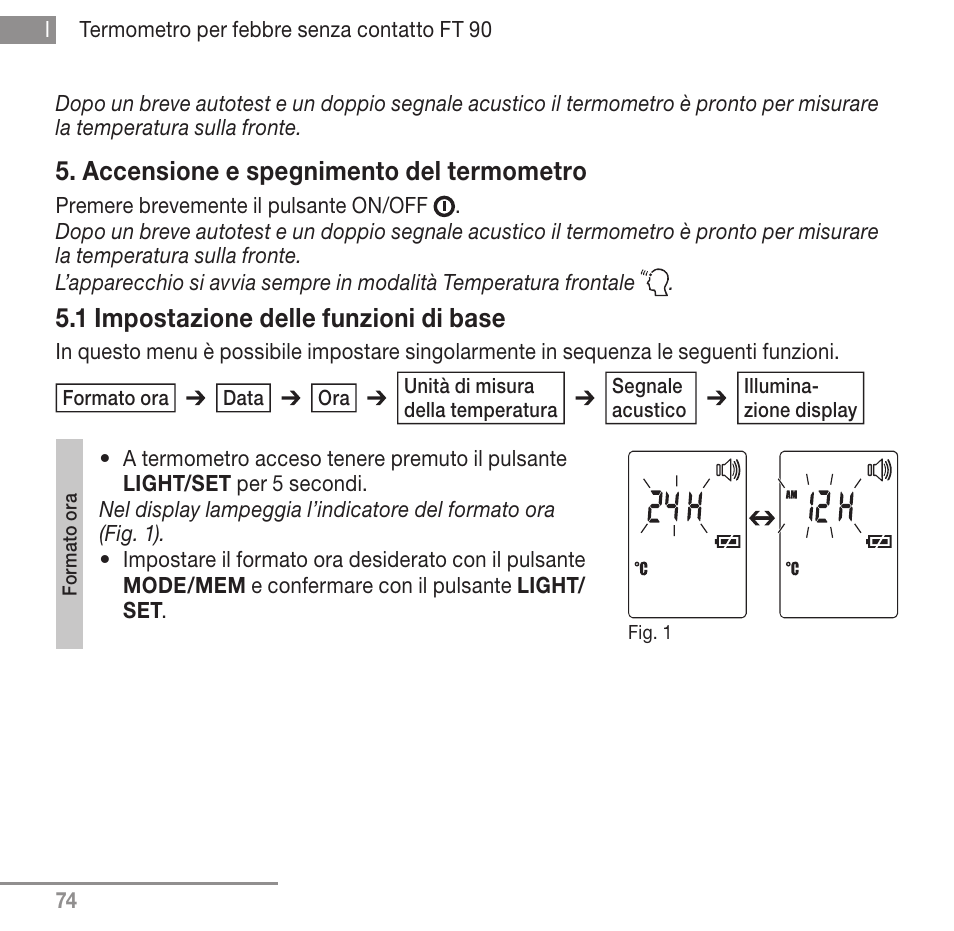 Accensione e spegnimento del termometro, 1 impostazione delle funzioni di base | Beurer FT 90 User Manual | Page 74 / 144