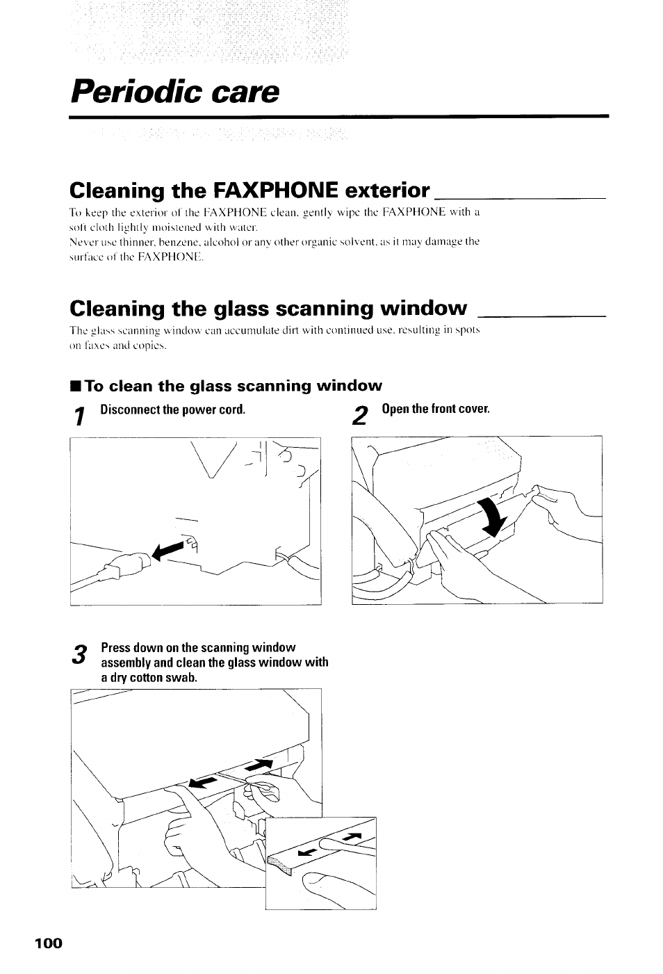 Care, Cleaning the faxphone exterior, Cleaning the glass scanning window | I to clean the glass scanning window, Disconnect the power cord, Open the front cover | Canon B550 User Manual | Page 112 / 136