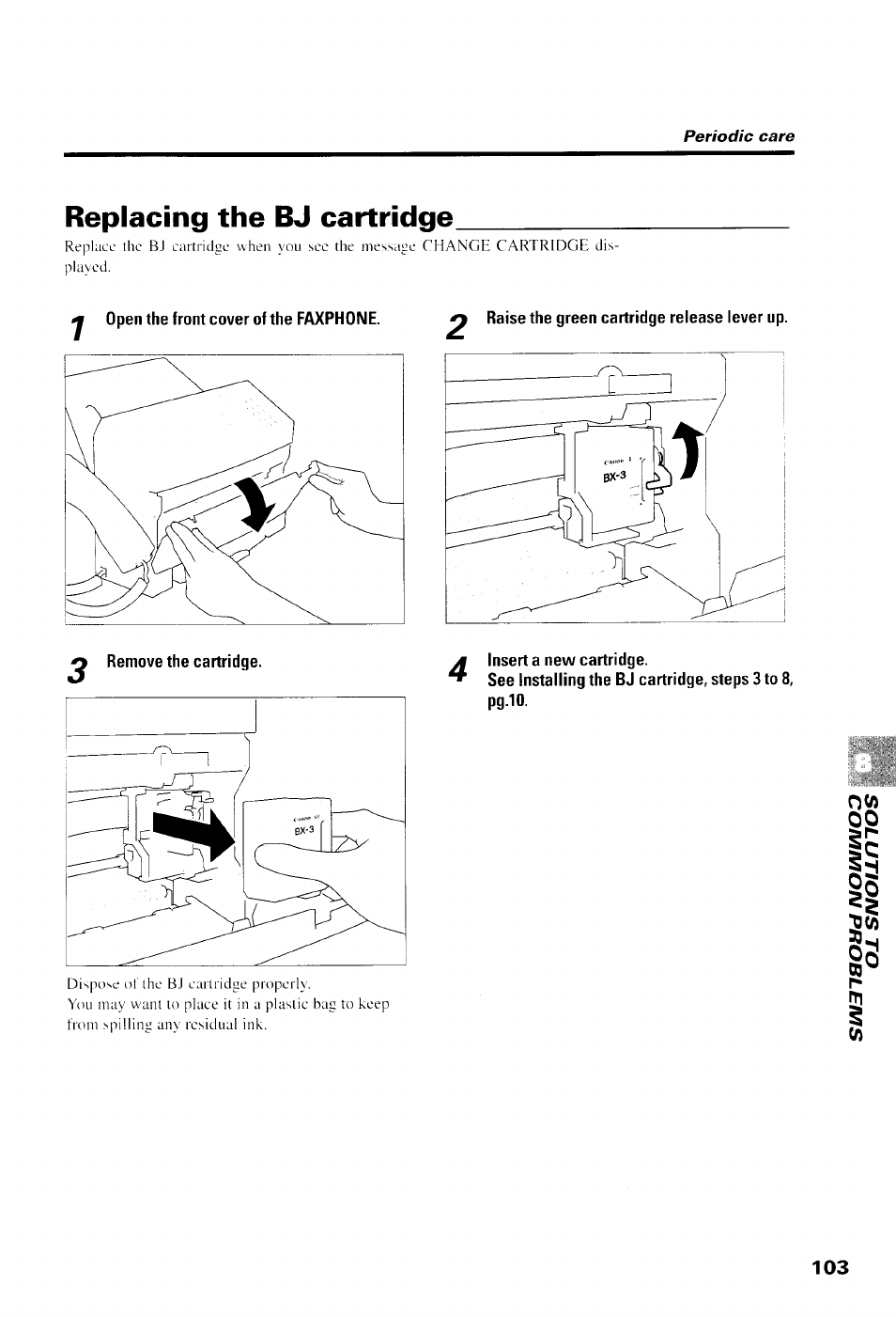 Replacing the bj cartridge, Open the front cover of the faxpff one, Raise the green cartridge release lever up | Insert a new cartridge | Canon B550 User Manual | Page 115 / 136