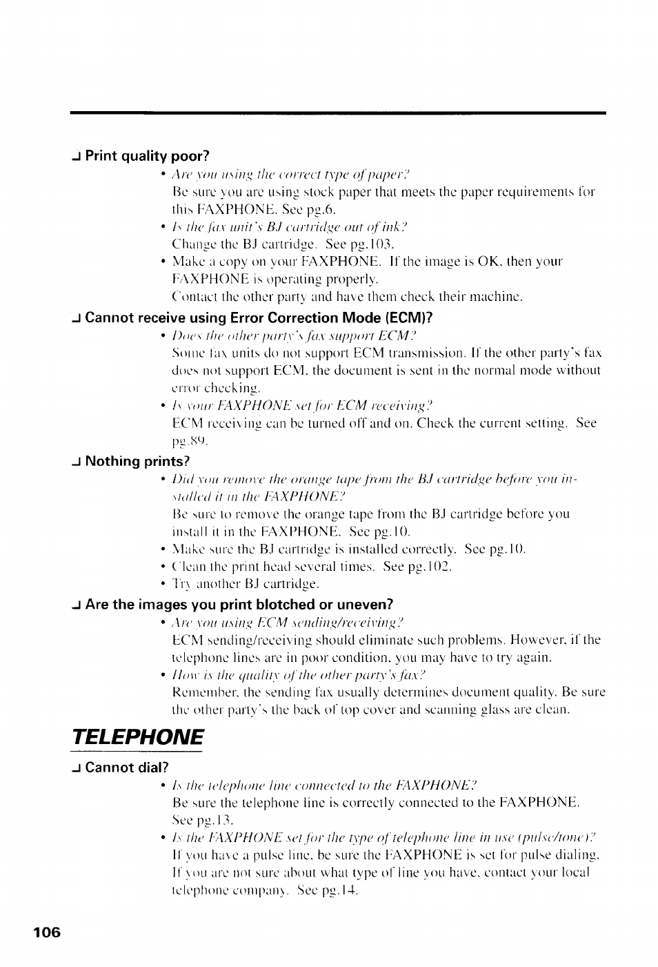 J print quality poor, J cannot receive using error correction mode (есм), J nothing prints | J are the images you print blotched or uneven, J cannot dial, Telephone | Canon B550 User Manual | Page 118 / 136