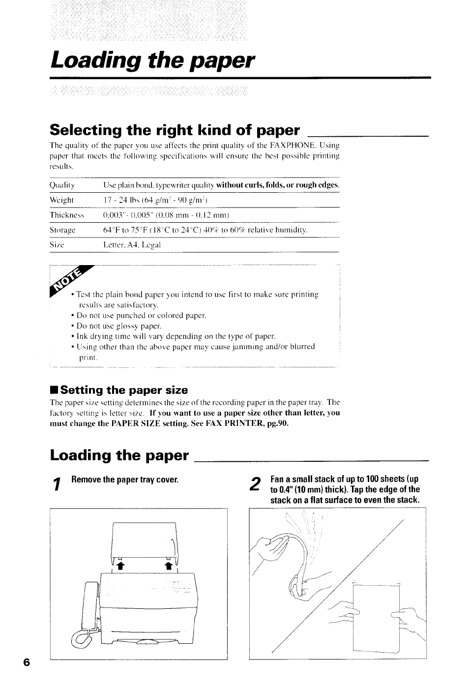 Loading the paper, Selecting the right kind of paper, Setting the paper size | Y remove the paper tray cover | Canon B550 User Manual | Page 18 / 136