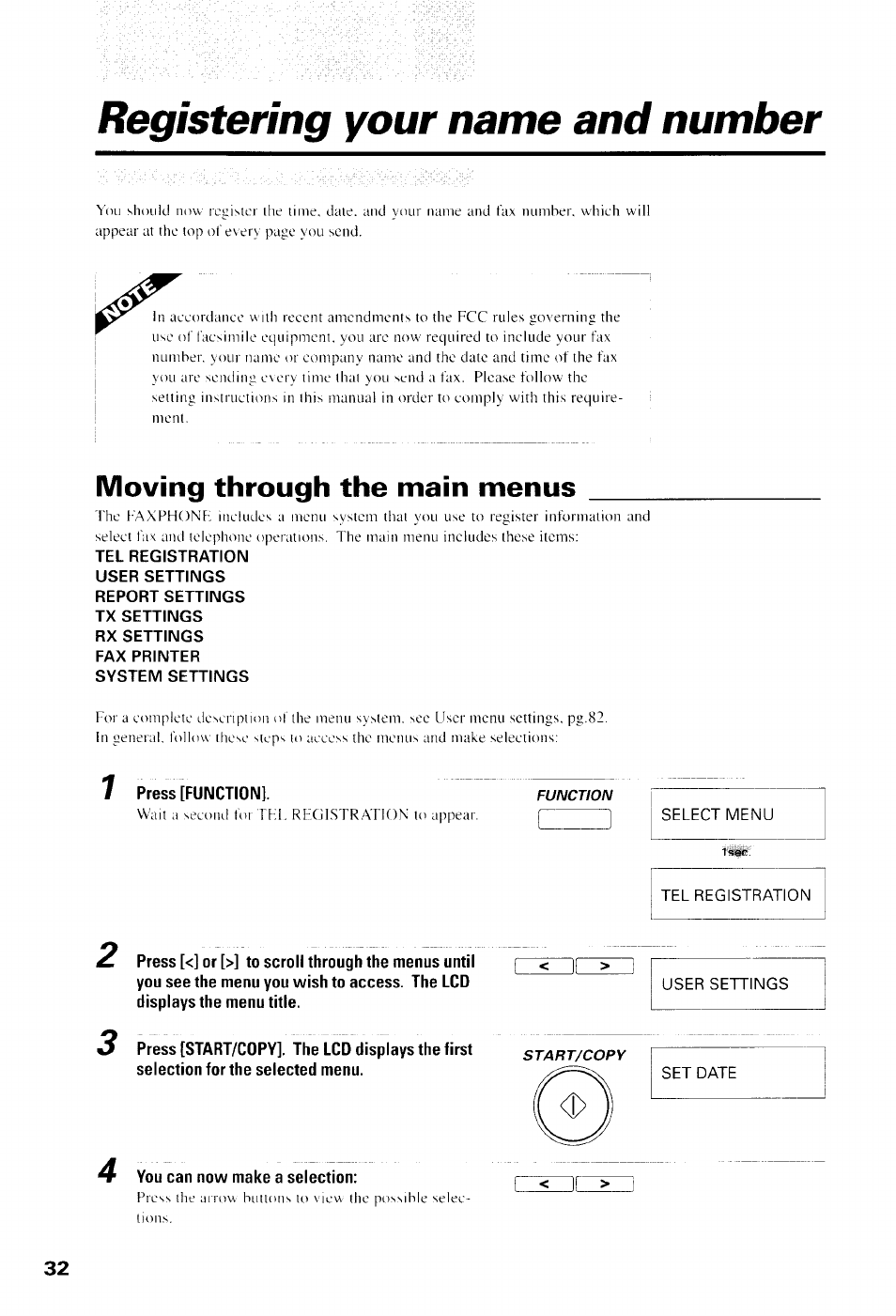 Registering your name and number, Moving through the main menus, Press [function | Select menu, Tel registration, User settings, You can now make a selection | Canon B550 User Manual | Page 44 / 136