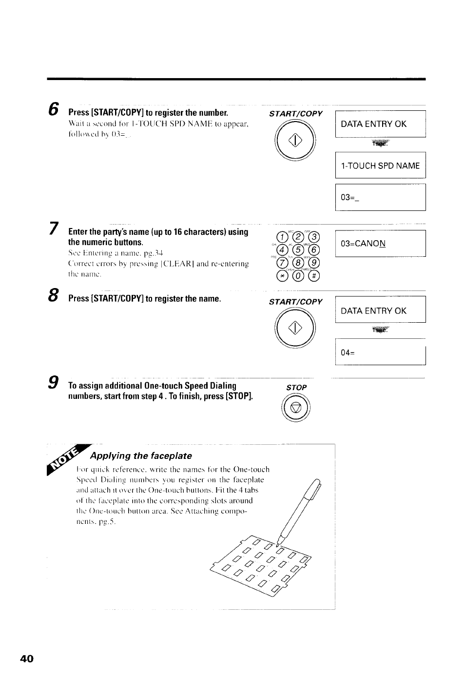 Press [start/copy] to register the number, Data entry ok, Touch spd name | Press [start/copy] to register the name | Canon B550 User Manual | Page 52 / 136