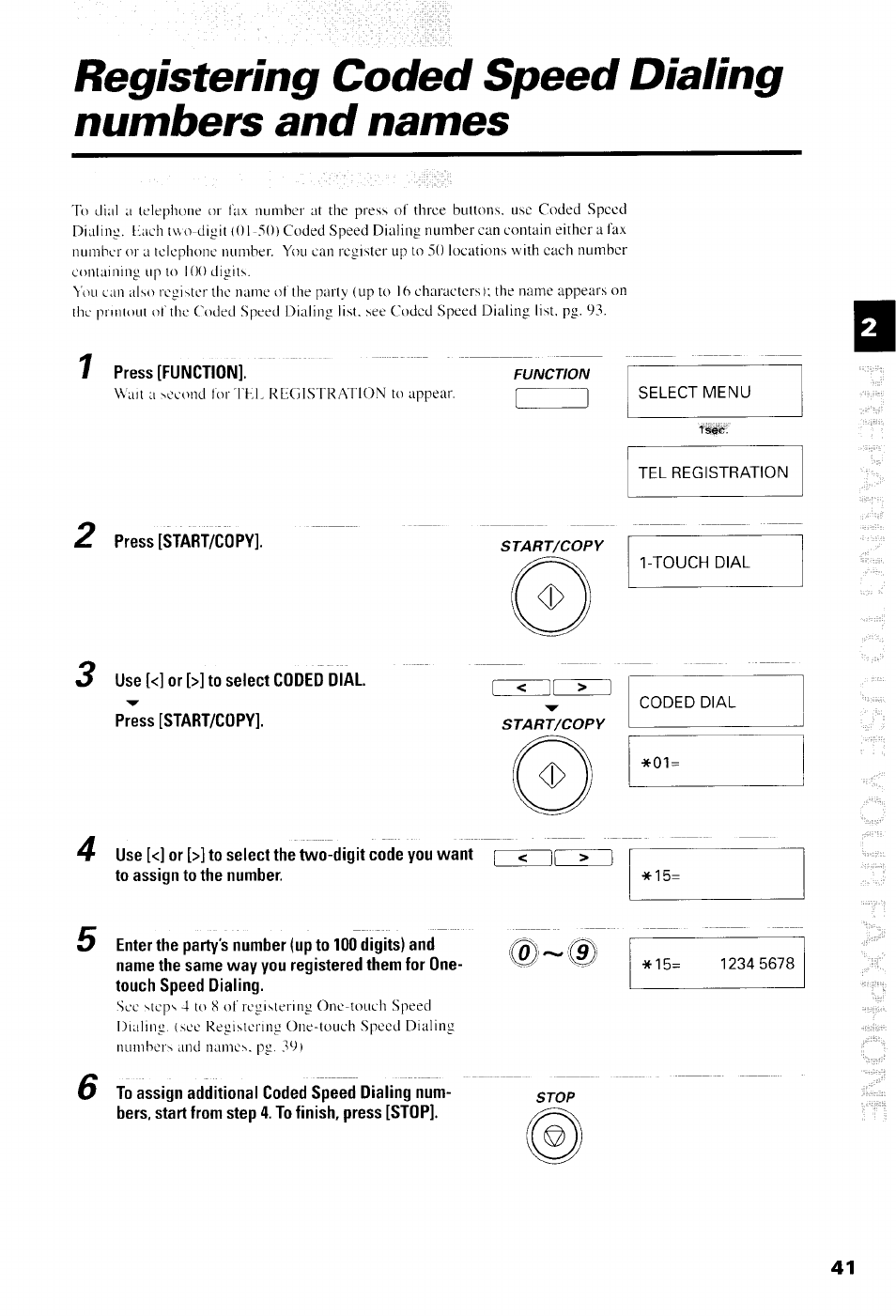 7 press [function, Select menu, Press [start/copy | To assign to the number, Tel registration, Touch dial, Coded dial, Registering coded speed dialing numbers and names | Canon B550 User Manual | Page 53 / 136