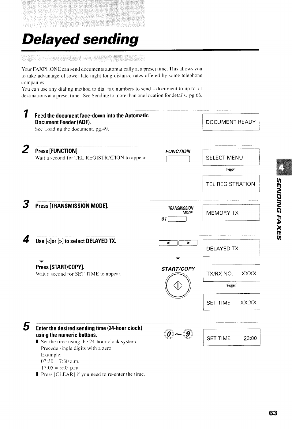 Delayed sending, Press [function, Select menu | Press [transmission mode, Use [<]or [>] to select delayed tx, Tel registration, Memory tx, Delayed tx, Press [start/copy, Tx/rx no. xxxx | Canon B550 User Manual | Page 75 / 136
