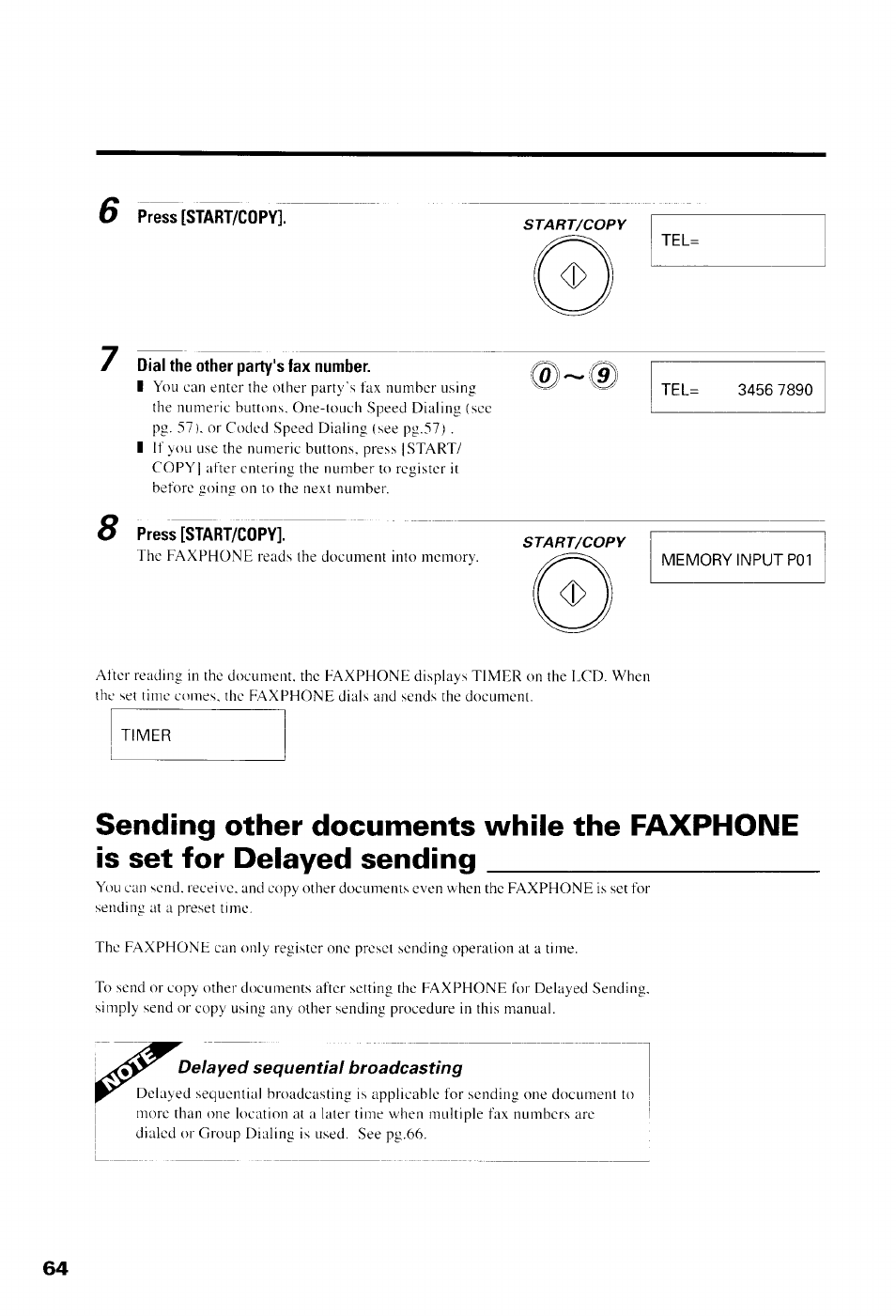 Press [start/copy, Dial the other party's fax number, Memory input p01 | Timer | Canon B550 User Manual | Page 76 / 136