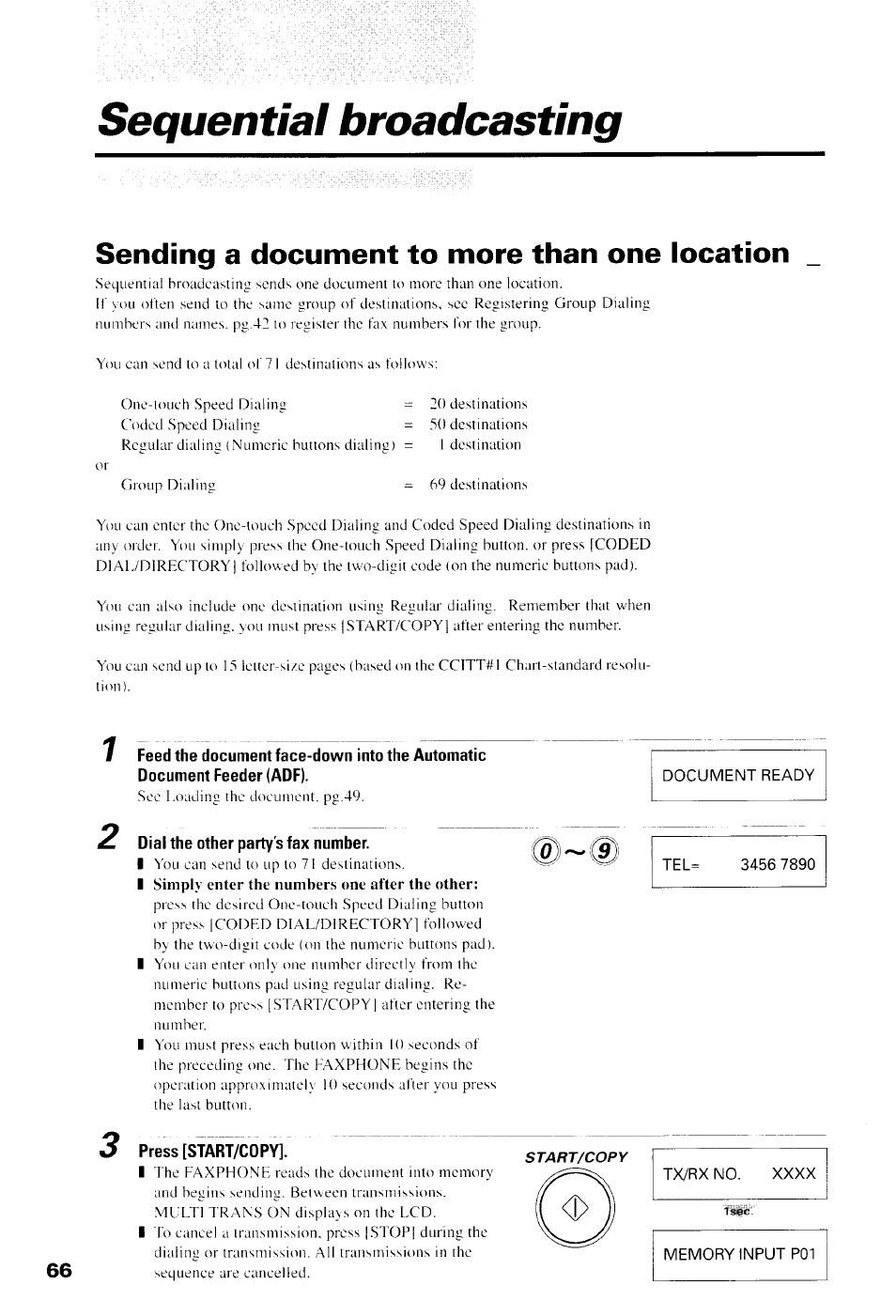 Sequential broadcasting, Sending a document to more than one location, Document ready | Dial the other party's fax number, I simply enter the numbers one after the other, Tel= 3456 7890, Press [start/copy, Tx/rx no. xxxx, Memory input p01 | Canon B550 User Manual | Page 78 / 136