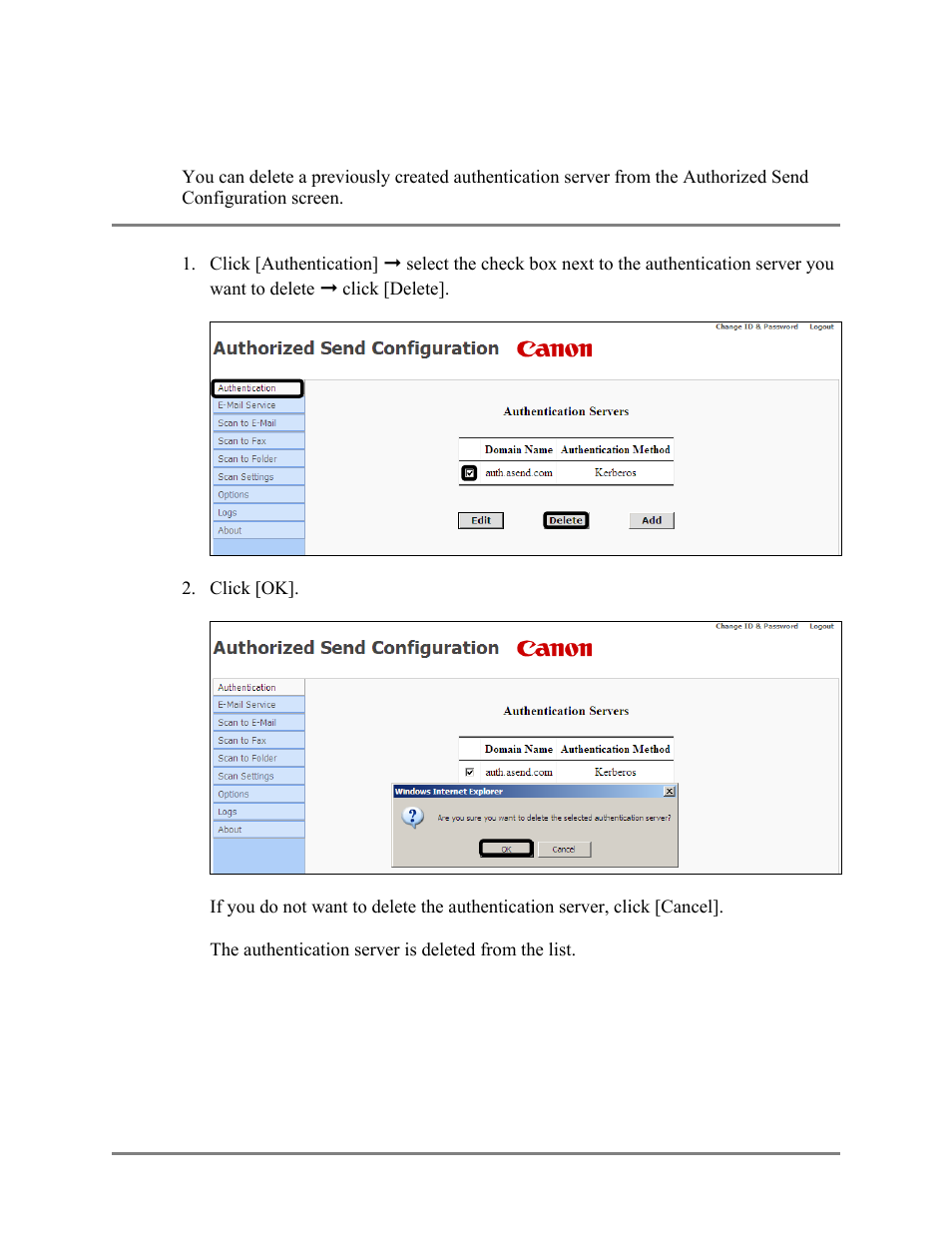 Deleting an authentication server, An anonymous authentication server, see, Deleting an | Authentication server, On p. 64, 4 deleting an authentication server | Canon Authorized Sen for ImageRUNNER Machines Version 4.1 User Manual | Page 64 / 176