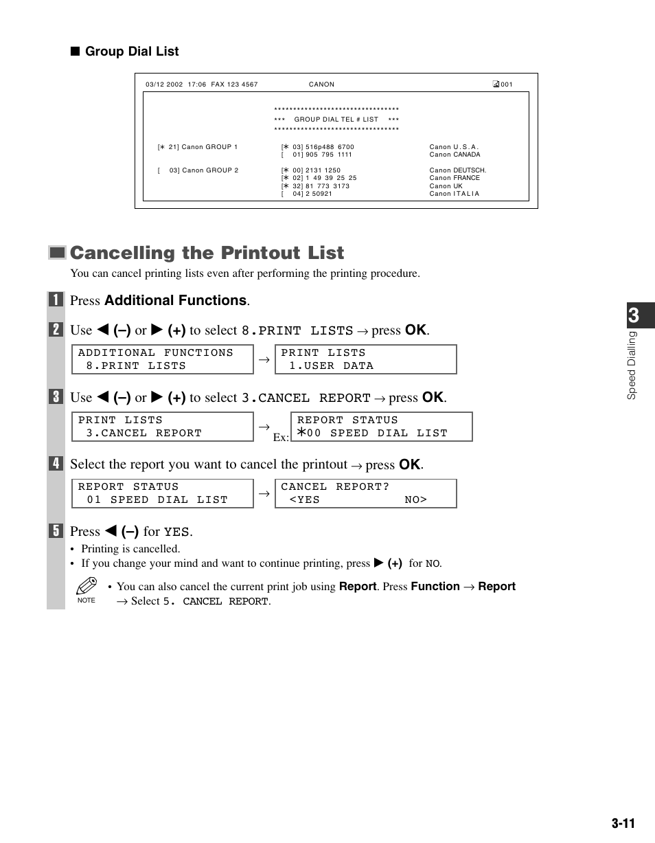 Cancelling the printout list, Press additional functions, Use 4 (–) or e (+) to select 8.print lists | Press ok, Use 4 (–) or e (+) to select 3.cancel report, Select the report you want to cancel the printout, Press 4 (–) for yes | Canon FAX-L400 User Manual | Page 32 / 110