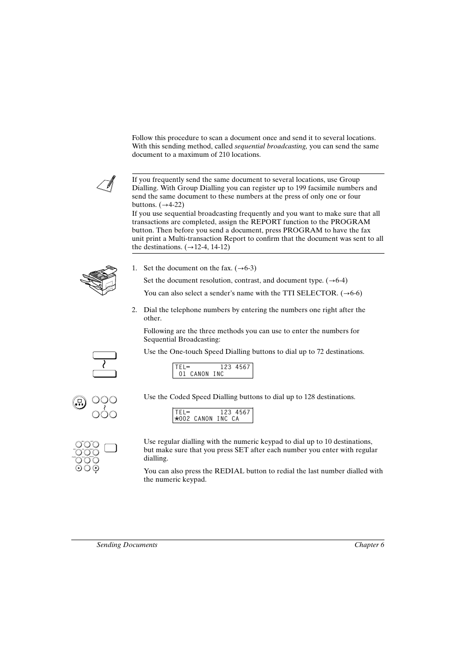 Sequential broadcasting to more than one location, Canon fax-l800 user’s guide english, 20 chapter 6 sending documents | Canon FAX-L800 User Manual | Page 122 / 370