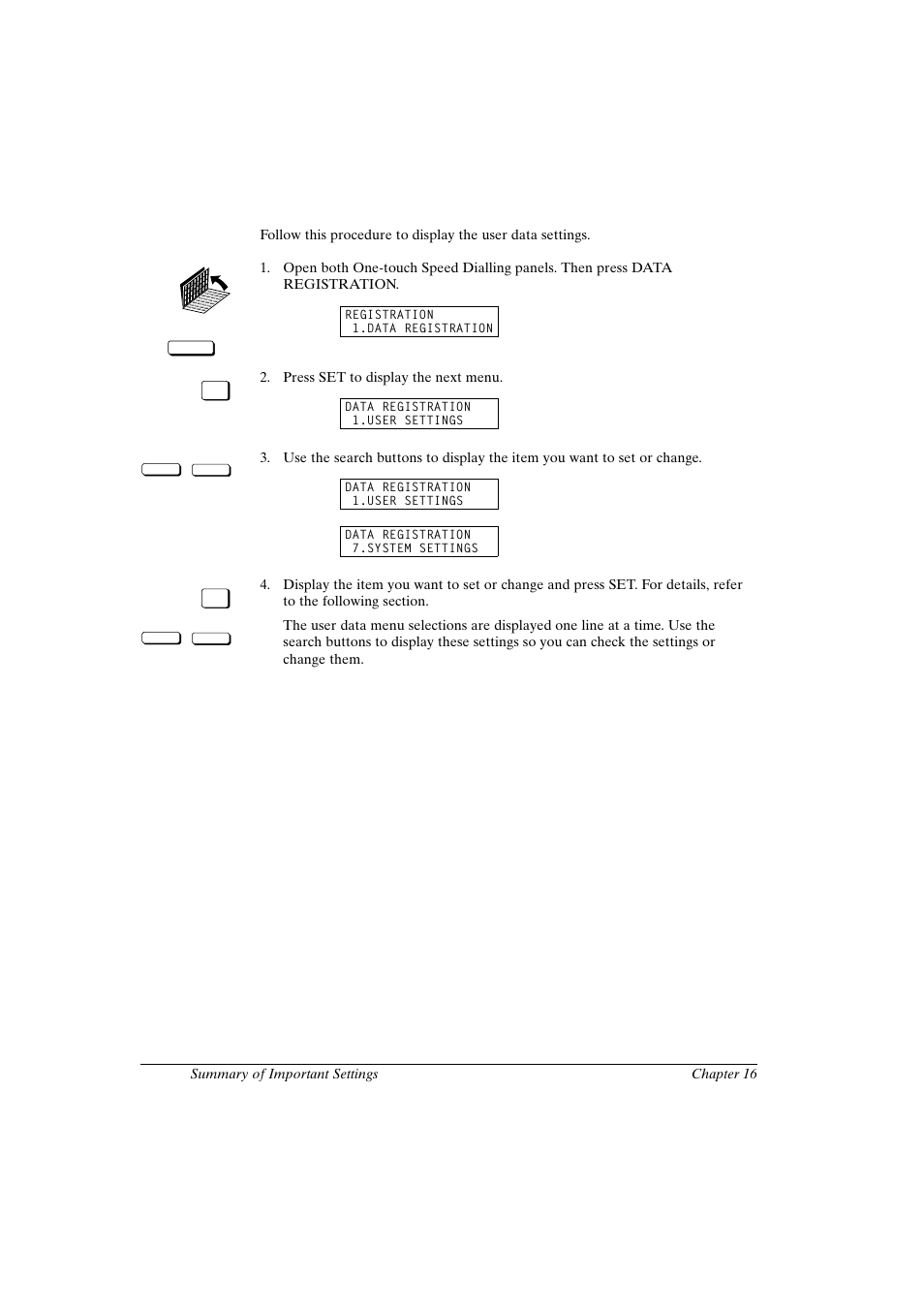 Opening the data registration menu | Canon FAX-L800 User Manual | Page 310 / 370