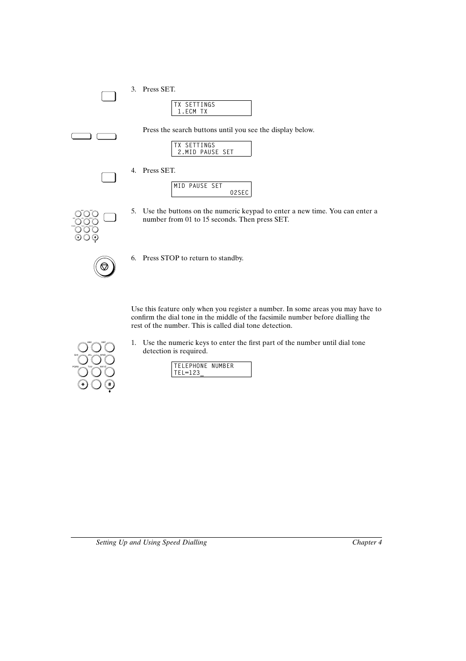 Confirming a dial tone, Canon fax-l800 user’s guide english, 4 chapter 4 setting up and using speed dialling | Press set | Canon FAX-L800 User Manual | Page 68 / 370