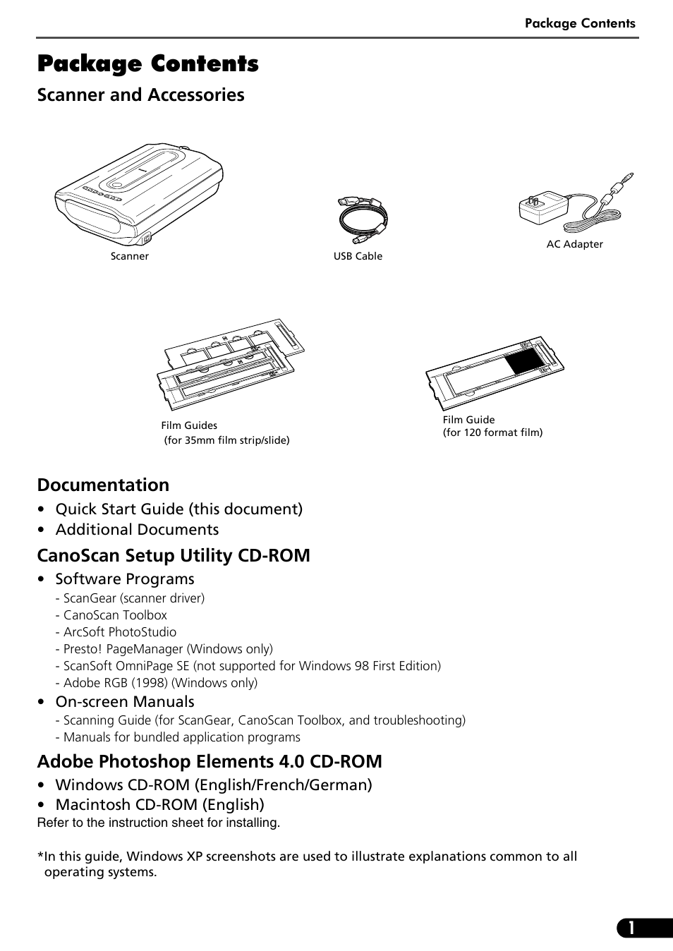 Package contents, Scanner and accessories documentation, Canoscan setup utility cd-rom | Adobe photoshop elements 4.0 cd-rom | Canon K10294 User Manual | Page 3 / 12