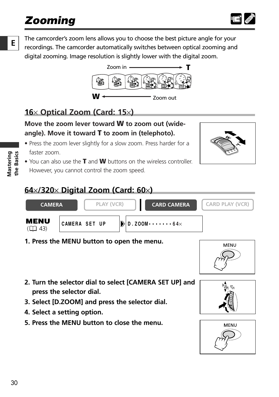 Zooming, 16 × optical zoom (card: 15 × ) | Canon OPTURA10 User Manual | Page 30 / 163