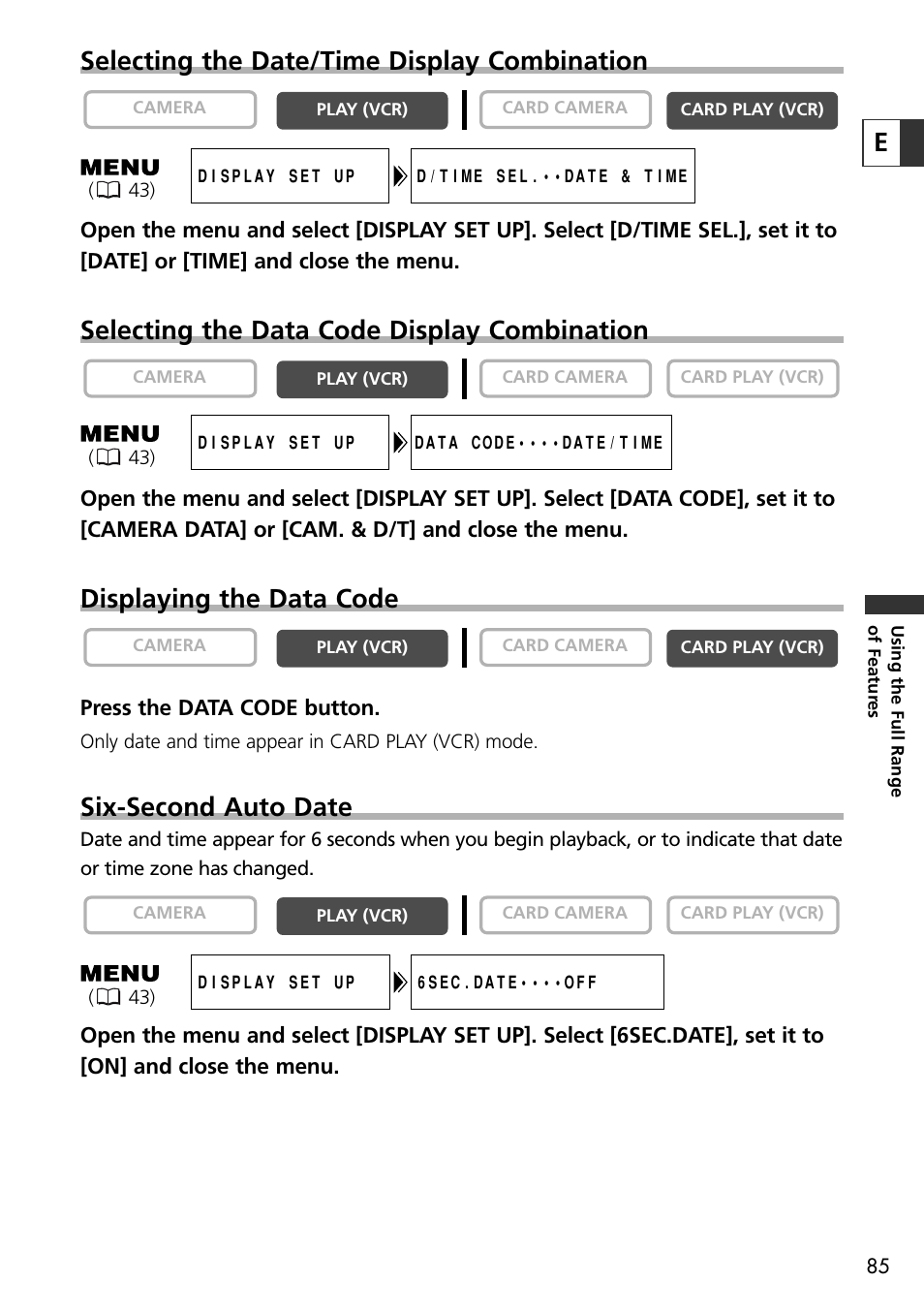 Eselecting the date/time display combination, Selecting the data code display combination, Displaying the data code | Six-second auto date | Canon OPTURA10 User Manual | Page 85 / 163