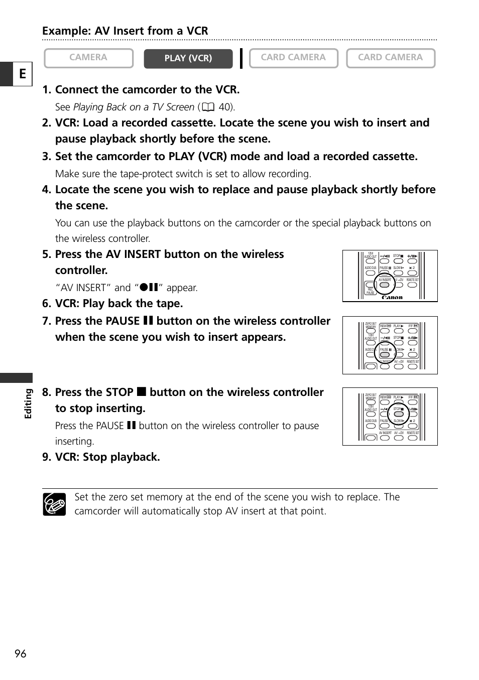 Vcr: stop playback, See playing back on a tv screen ( 40), Av insert” and “2a” appear | Editing, Card camera, Card camera play (vcr) camera | Canon OPTURA10 User Manual | Page 96 / 163
