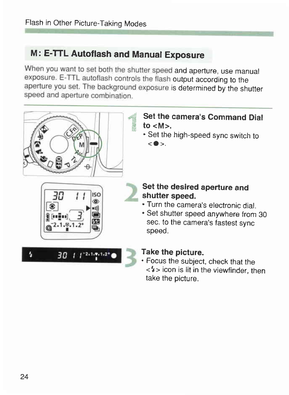 M: e-ttl autoflash and manual exposure, Set the camera's command dial to <m, Set the desired aperture and shutter speed | Take the picture | Canon 420EX User Manual | Page 24 / 56
