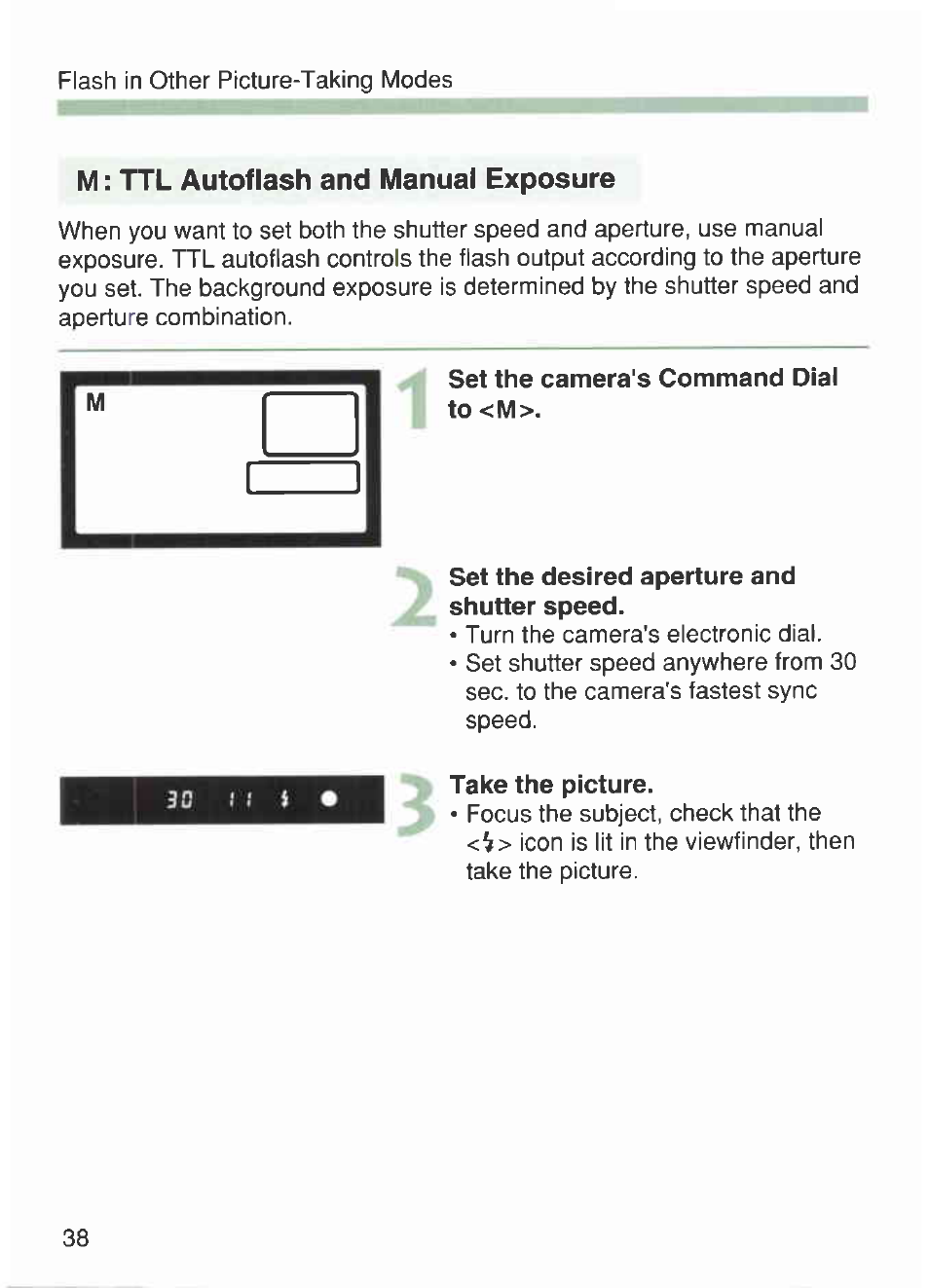 M: ttl autoflash and manual exposure, Mset the camera's command dial to <m, Set the desired aperture and shutter speed | Take the picture | Canon 420EX User Manual | Page 38 / 56