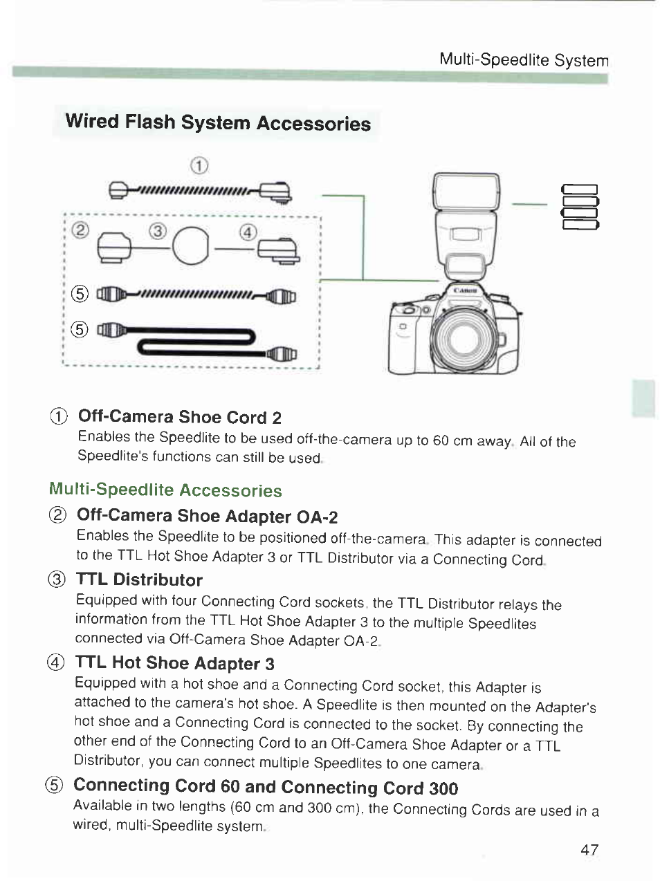 Wired flash system accessories, Off-camera shoe cord 2, Multi-speedlite accessories | Off-camera shoe adapter oa-2, Ttl distributor, Ttl hot shoe adapter 3 | Canon 420EX User Manual | Page 47 / 56