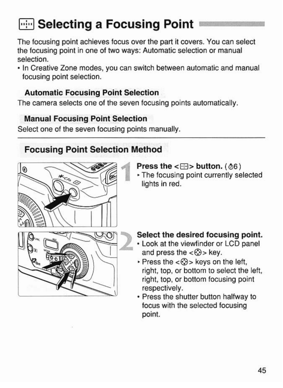 Automatic focusing point selection, Manual focusing point selection, Focusing point selection method | Press the <eb> button. (66), Select the desired focusing point, Eb selecting a focusing point | Canon EOS 7 User Manual | Page 45 / 108