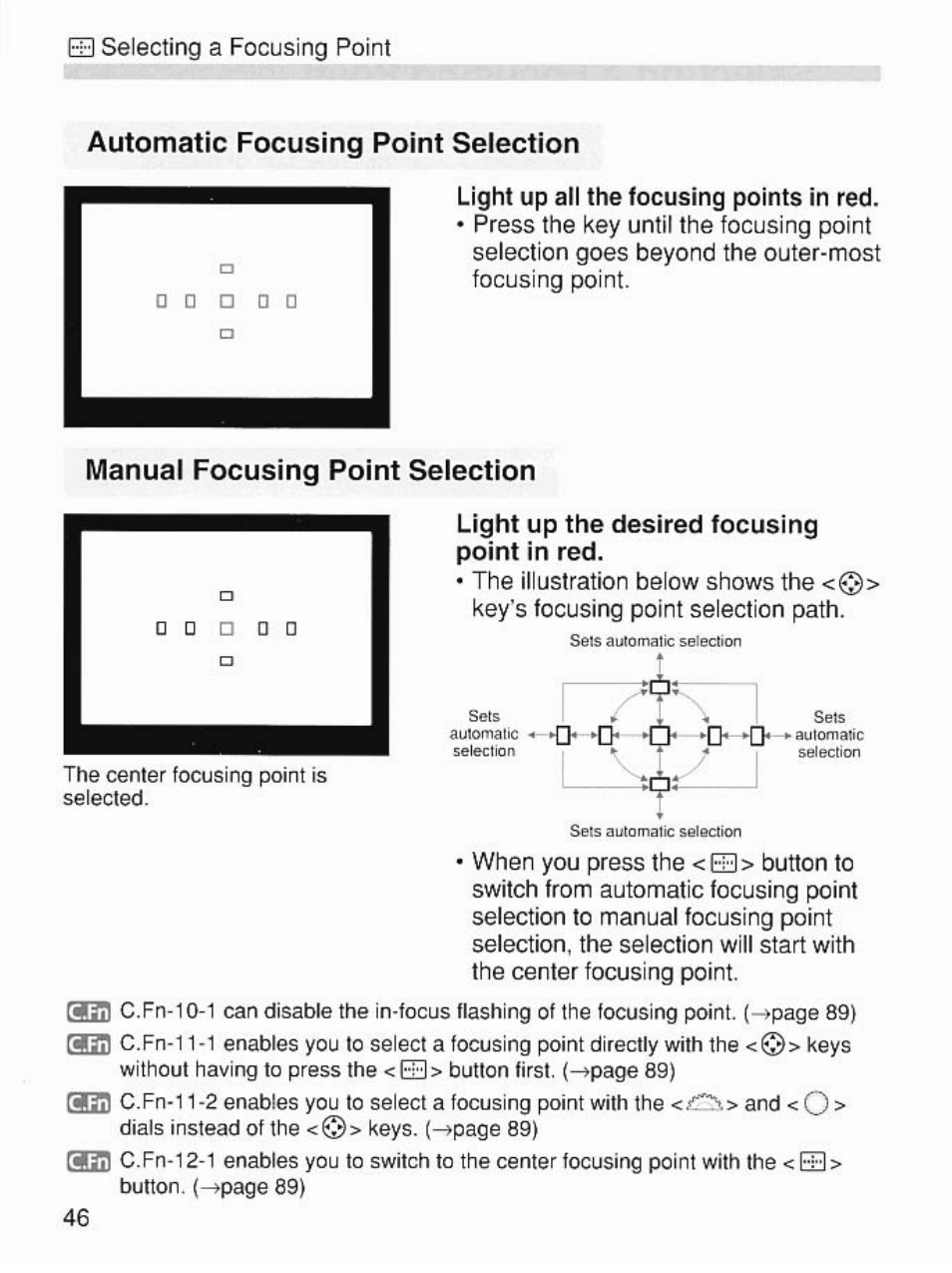 Automatic focusing point selection, Manual focusing point selection, Tipi | Light up the desired focusing point in red | Canon EOS 7 User Manual | Page 46 / 108