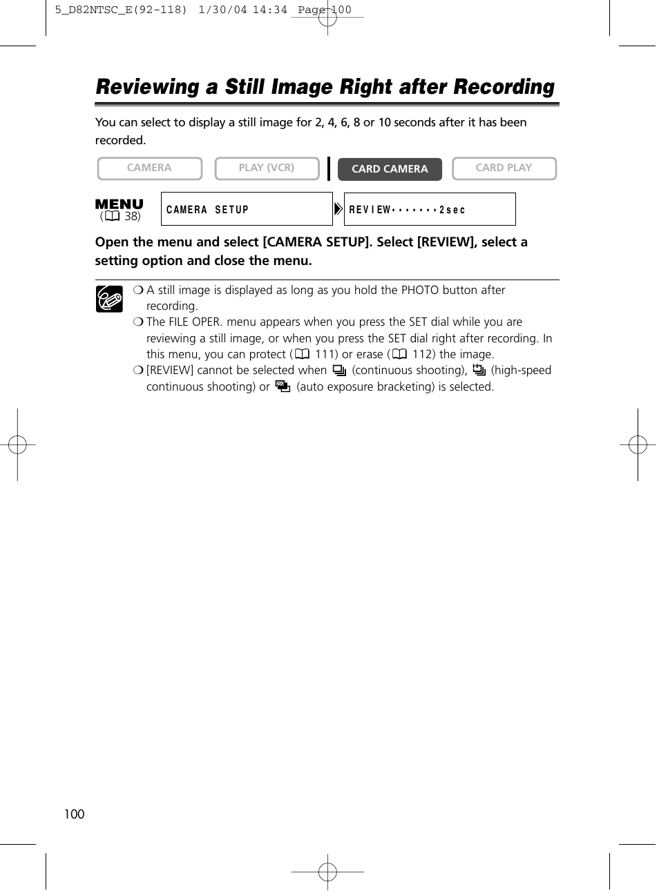 Reviewing a still image right after recording | Canon Elura 65 User Manual | Page 100 / 162