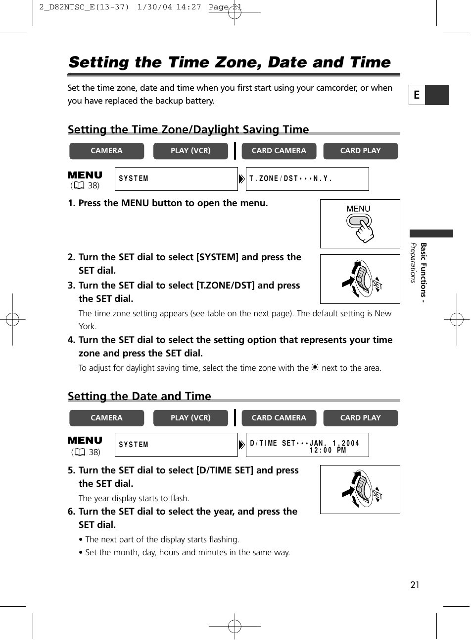 Setting the time zone, date and time, Setting the time zone/daylight saving time, Setting the date and time | Canon Elura 65 User Manual | Page 21 / 162