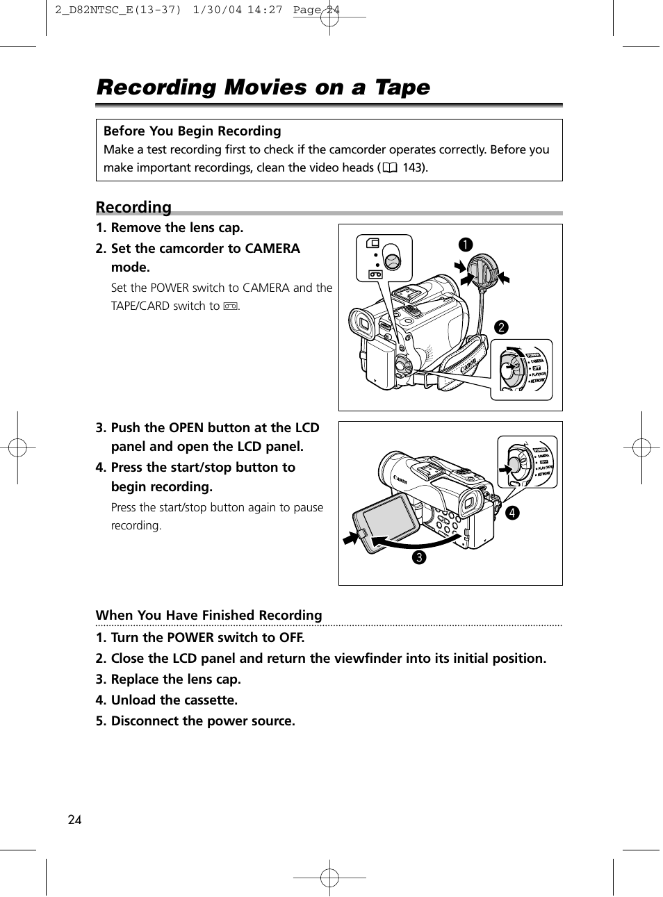Recording movies on a tape, Recording, Before you begin recording | Canon Elura 65 User Manual | Page 24 / 162