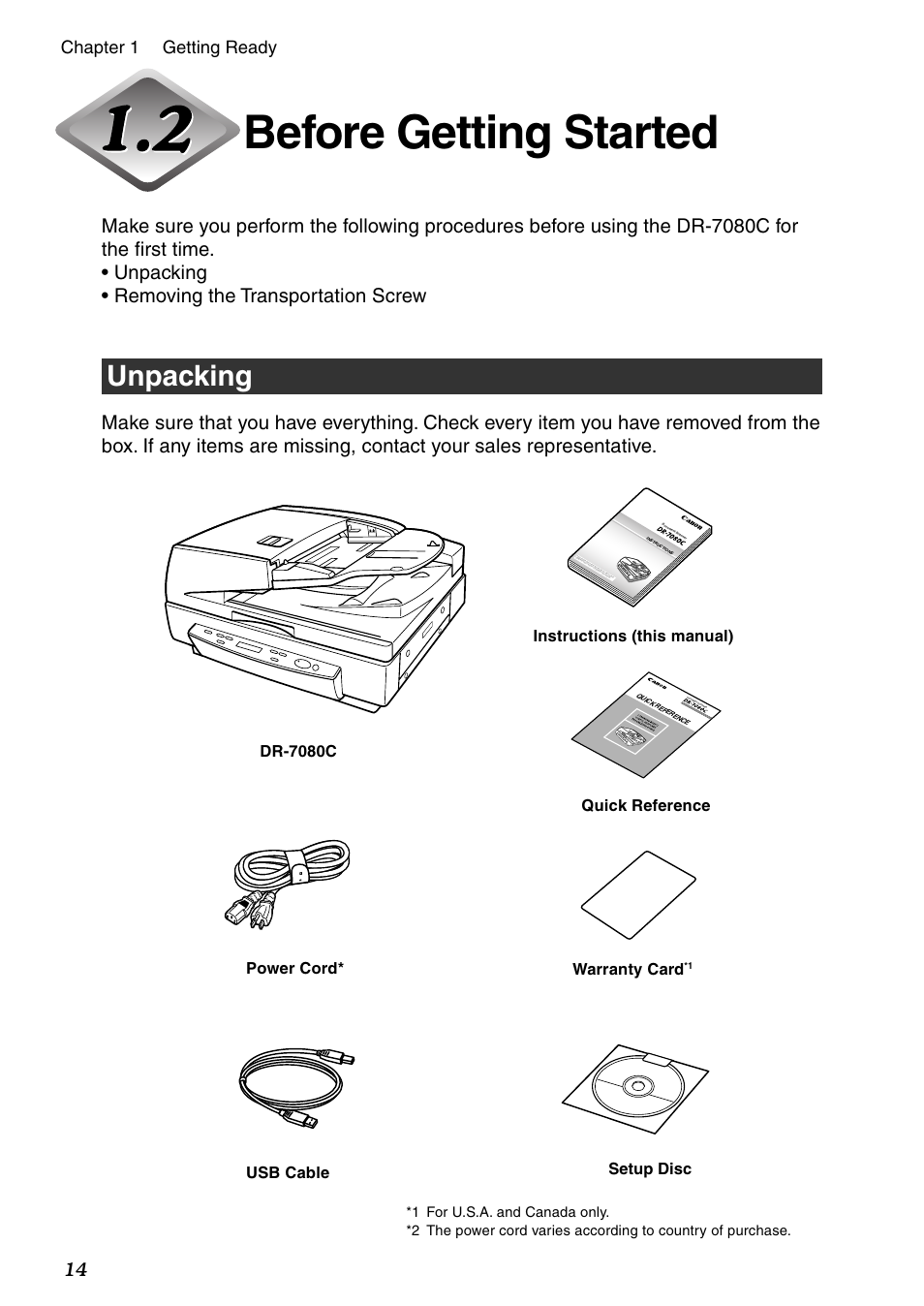 Before getting started, Unpacking, Chapter 1 getting ready | Dr-7080c instructions (this manual), Quick reference, Warranty card, Power cord* setup disc usb cable | Canon DR-7080C User Manual | Page 18 / 112