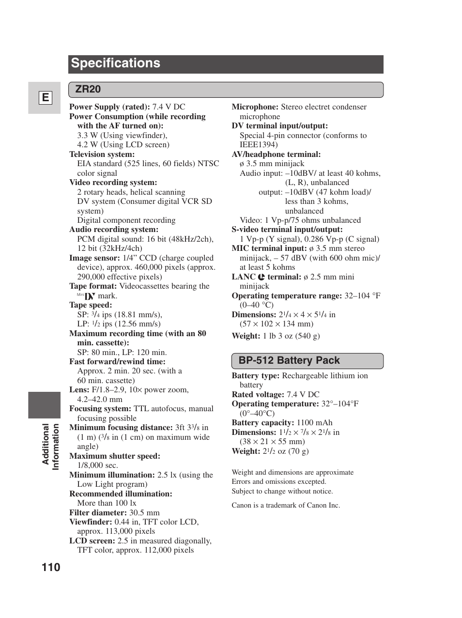Specifications, 110 e, Zr20 | Bp-512 battery pack | Canon Digital Video Camcorder ZR20 User Manual | Page 110 / 114