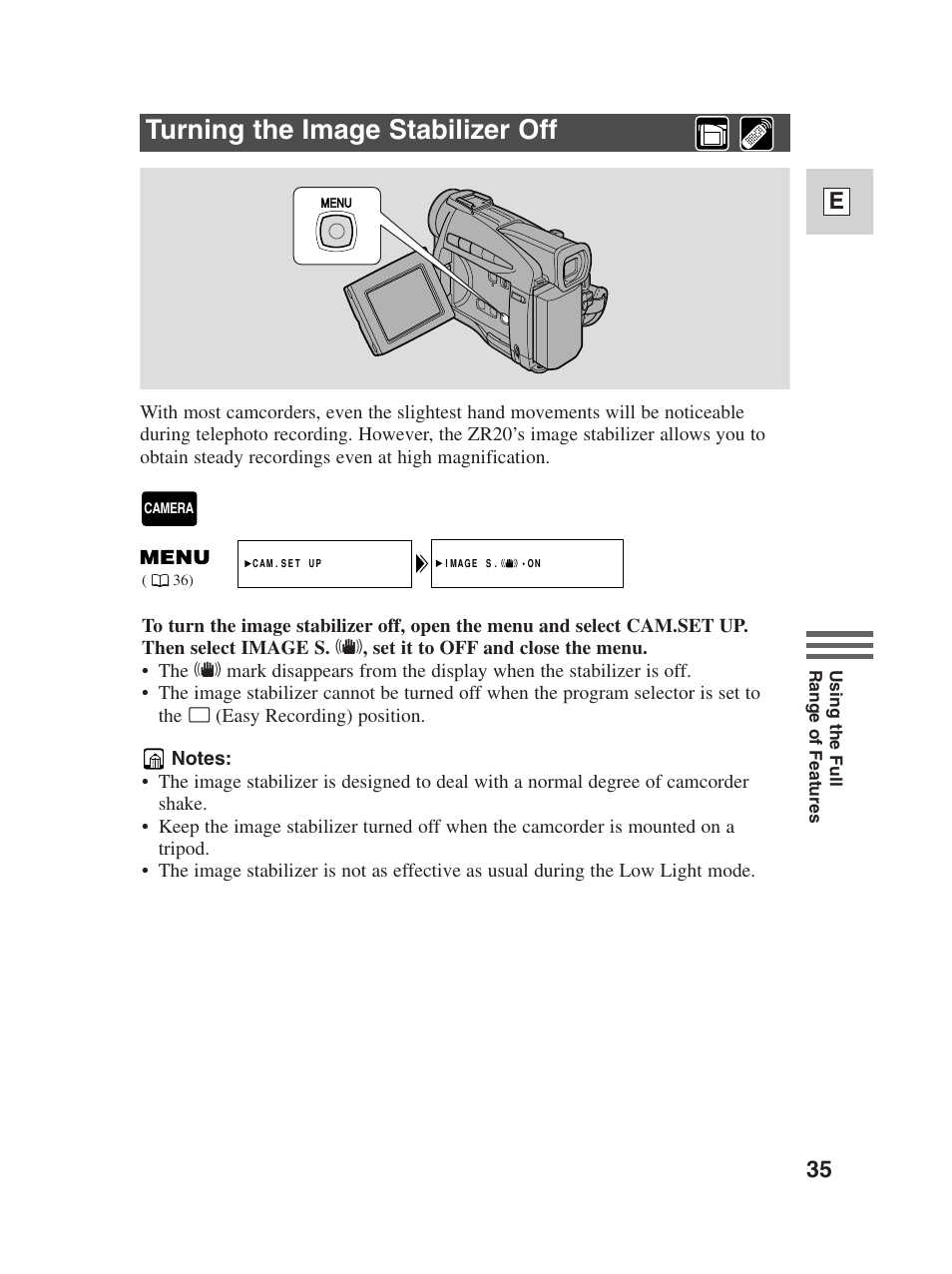 Turning the image stabilizer off, 35 e | Canon Digital Video Camcorder ZR20 User Manual | Page 35 / 114