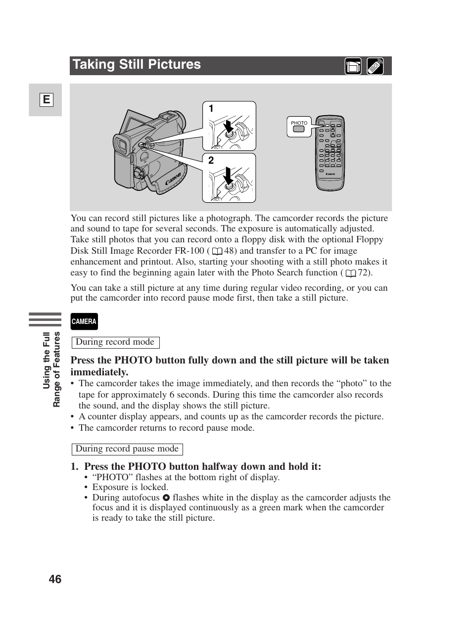 Taking still pictures, 46 e | Canon Digital Video Camcorder ZR20 User Manual | Page 46 / 114