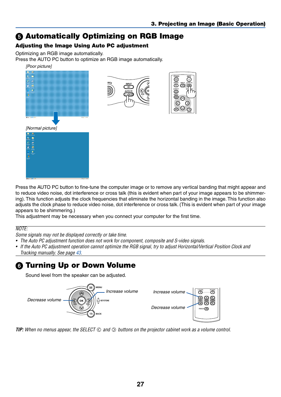 5) automatically optimizing on rgb image, Adjusting the image using auto pc adjustment, 6) turning up or down volume | ᕥ automatically optimizing on rgb image, ᕦ turning up or down volume, Projecting an image (basic operation), Sound level from the speaker can be adjusted, Poor picture] [normal picture, Increase volume decrease volume | Canon LV-X6 User Manual | Page 36 / 77