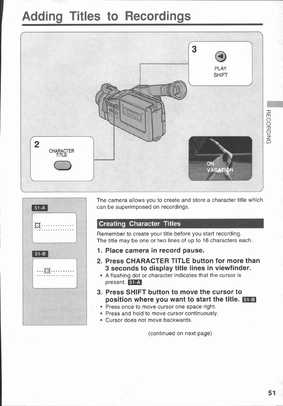 Adding titles to recordings, Creating character titles, Place camera in record pause | Adding tities to recordings | Canon E 430 User Manual | Page 53 / 86