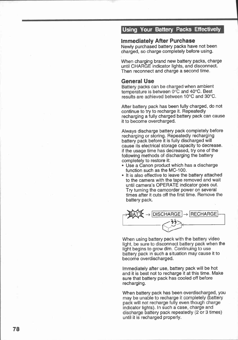 Using your battery packs effectively, Immediately after purchase, General use | Canon E 430 User Manual | Page 80 / 86