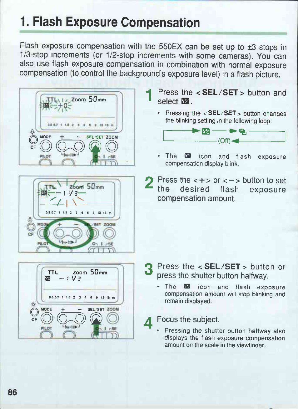 Flash exposure compensation, H press the <sel/set > button and ' select, Focus the subject | Canon 550EX User Manual | Page 86 / 128