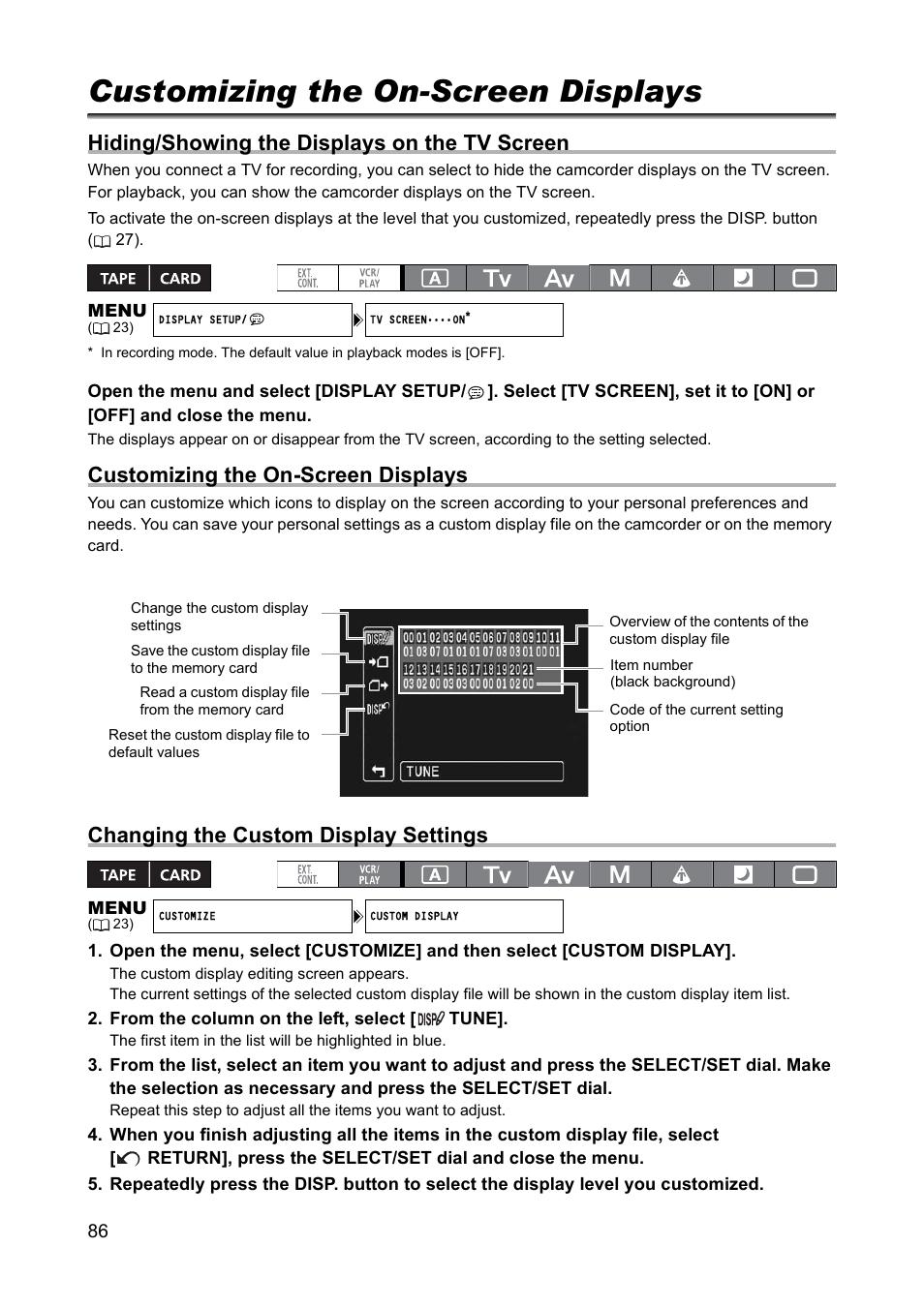 Customizing the on-screen displays, Hiding/showing the displays on the tv screen, Changing the custom display settings | Canon XH A1 User Manual | Page 86 / 159