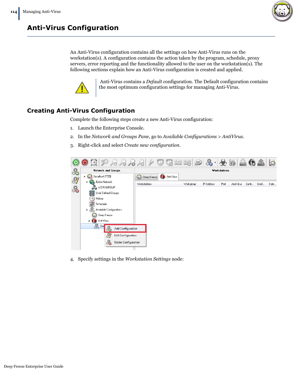 Anti-virus configuration, Creating anti-virus configuration | Faronics Deep Freeze Enterprise User Manual | Page 114 / 184