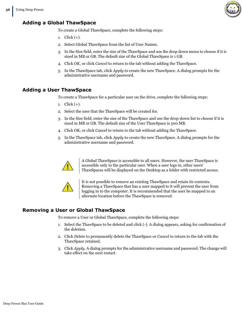Adding a global thawspace, Adding a user thawspace, Removing a user or global thawspace | Faronics Deep Freeze Mac User Manual | Page 36 / 66