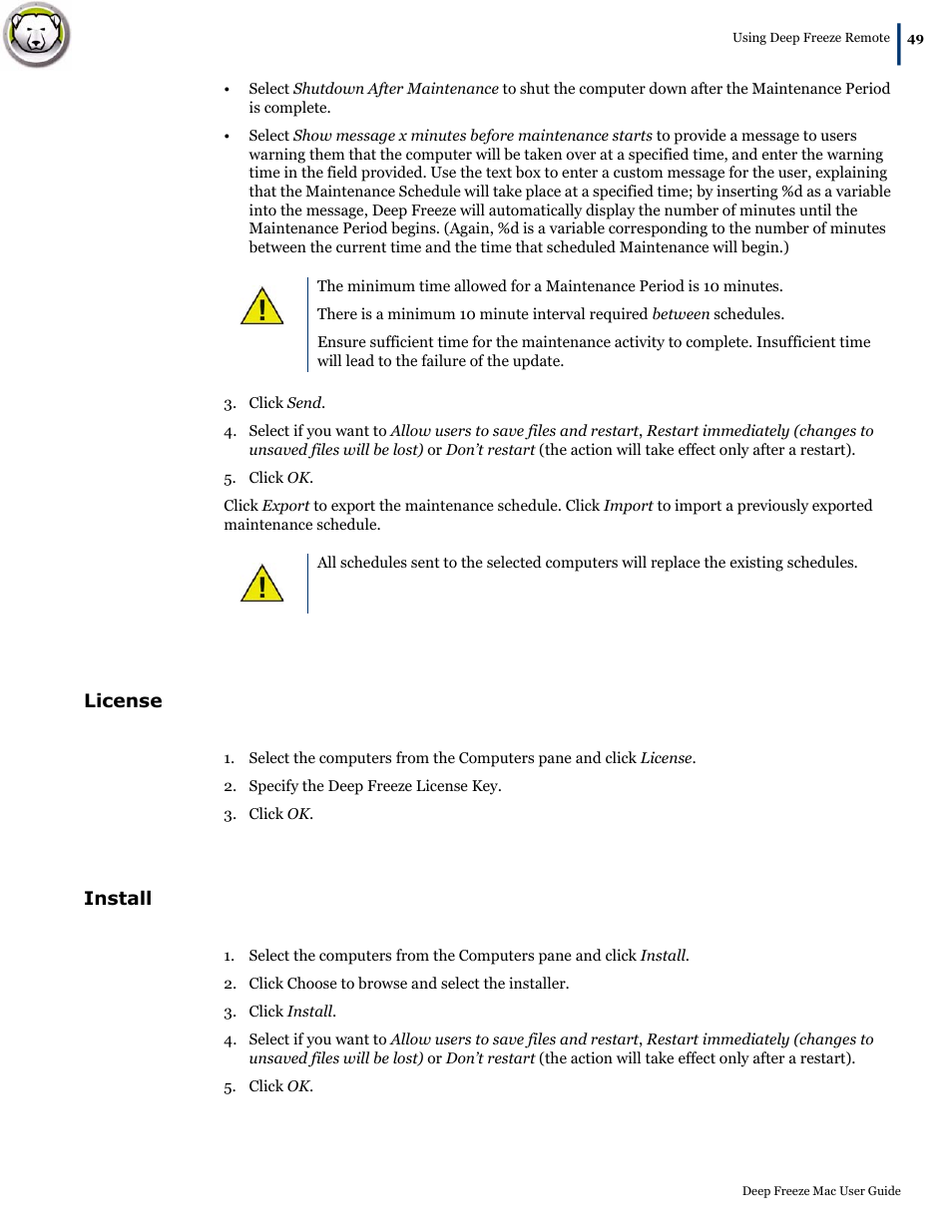 License, Install, License install | Faronics Deep Freeze Mac User Manual | Page 49 / 66