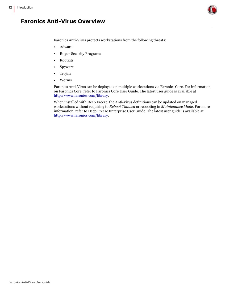 Faronics anti-virus overview | Faronics Anti-Virus Enterprise User Manual | Page 12 / 86