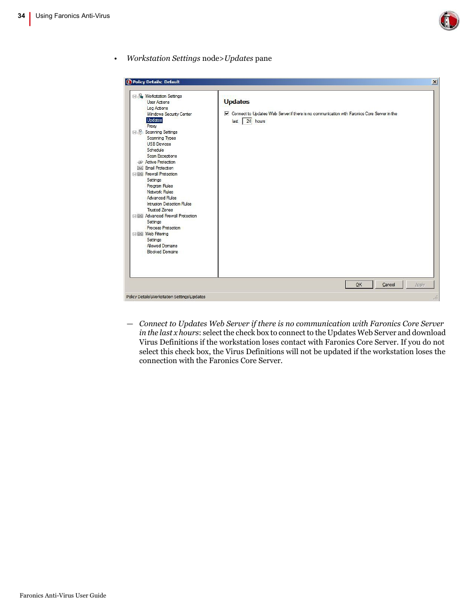Faronics Anti-Virus Enterprise User Manual | Page 34 / 86